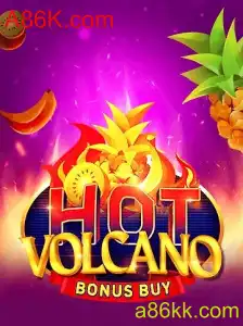 Explorando o Jogo HotVolcanoBonusBuy e a Plataforma A86K.com